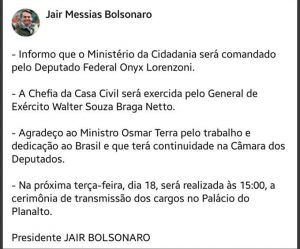 JAIR BOLSONARO CONFIRMA TROCAS NA CASA CIVIL E NA CIDADANIA. ONYX VAI OCUPAR O LUGAR DE TERRA