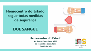 RS: Hemocentros de Porto Alegre, Passo Fundo, Pelotas e Santa Maria precisam de doação de sangue