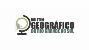 RS: Governo divulga 37ª edição do Boletim Geográfico do Rio Grande do Sul