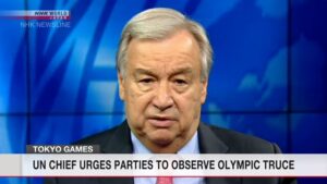 Chefe da ONU pede que seja observada Trégua Olímpica de conflitos mundiais durante Jogos de Tóquio, NHK