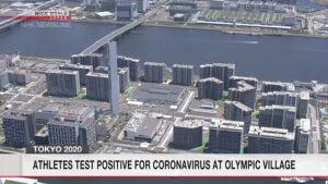 Dois atletas alojados na Vila Olímpica são diagnosticados com testes positivos para o coronavírus; NHK