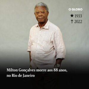 Morre Milton Gonçalves. Ator faleceu nesta segunda-feira, no Rio de Janeiro