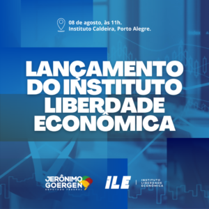 Instito Liberdade Econômica será lançado na segunda-feira em Porto Alegre