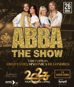 Porto Alegre: Auditório Araújo Vianna apresnta ABBA THE SHOW