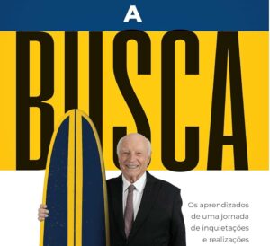 Livros: Jorge Gerdau fará tour de lançamento de 'A Busca: Os Aprendizados de uma Jornada de Inquietações e Realizações'